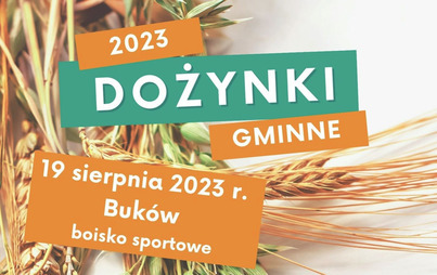 Zdjęcie do Dożynki gminne w Bukowie