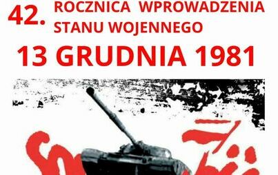 Zdjęcie do 42 rocznica wprowadzenia stanu wojennego