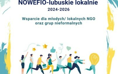 Zdjęcie do "NOWEFIO- lubuskie lokalnie 2024-2026" - edycja 2024
