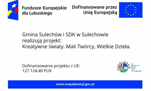 Dofinansowanie z UE na projekt "Kreatywne światy - Mali Twórcy, Wielkie Dzieła