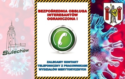 Zdjęcie do KOMUNIKAT w sprawie zmiany organizacji pracy Urzędu Miejskiego Sulech&oacute;w