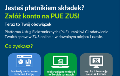 Zdjęcie do Jesteś płatnikiem składek? Zał&oacute;ź konto na PUE ZUS