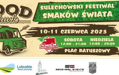 Zdjęcie do Sulechowski Festiwal Smak&oacute;w 10-11 czerwca 2-023 r.