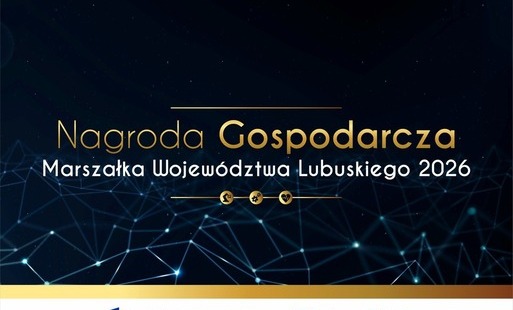 Zdjęcie do Ruszył nab&oacute;r do Nagrody Gospodarczej Marszałka Wojew&oacute;dztwa Lubuskiego 